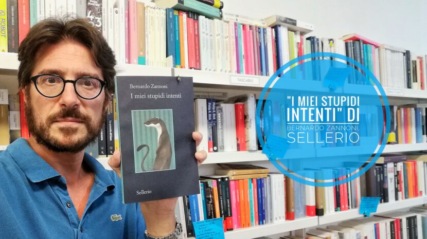 I_miei_stupidi_intenti_di_Bernardo_Zannoni